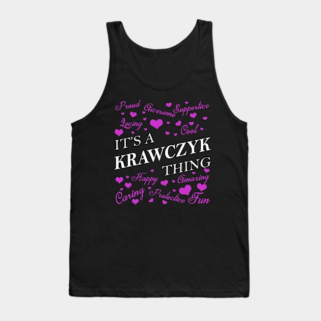 It's a KRAWCZYK Thing Tank Top by YadiraKauffmannkq